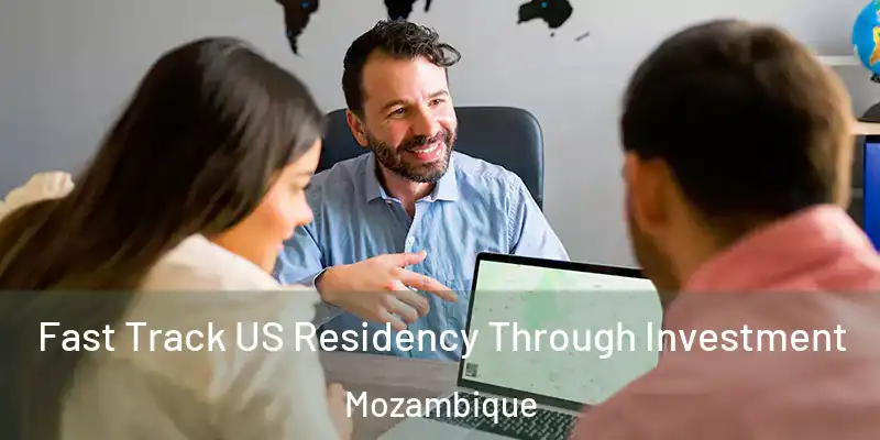 Fast Track US Residency Through Investment Mozambique