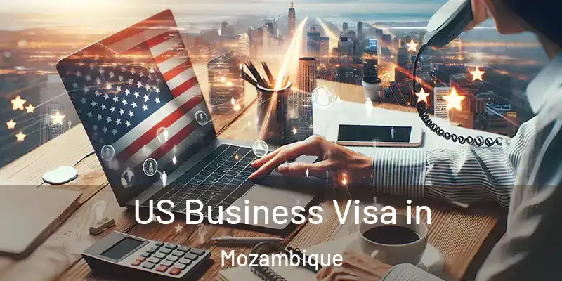 US Business Visa in Mozambique