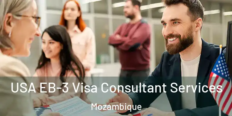 USA EB-3 Visa Consultant Services Mozambique